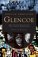 African Americans in Glencoe : the little migration /