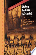 Living Indian histories : Lumbee and Tuscarora people in North Carolina /