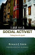 I am not a social activist : making Jesus the agenda /