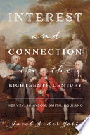 Interest and connection in the eighteenth century : Hervey, Johnson, Smith, Equiano /