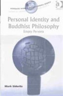 Personal identity and Buddhist philosophy : empty persons /