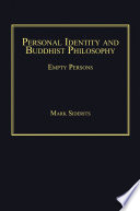 Personal identity and Buddhist philosophy : empty persons /