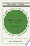 Indian Philosophy of Language : Studies in Selected Issues /