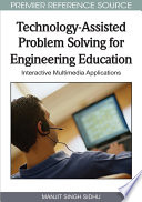 Technology-assisted problem solving for engineering education : interactive multimedia applications /