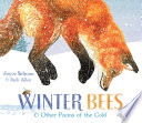 Winter Bees  & Other Poems of the Cold /