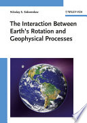 The interaction between Earth's rotation and geophysical processes /