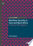 Maritime Security in East and West Africa : A Tale of Two Regions /