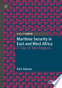 Maritime security in East and West Africa : a tale of two regions /