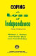 Coping with loss of independence /