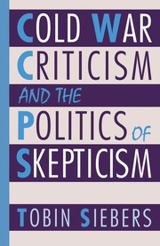 Cold War criticism and the politics of skepticism /