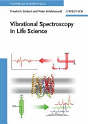 Vibrational spectroscopy in life science /