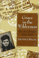 Grace in the wilderness : after the liberation, 1945-1948 /