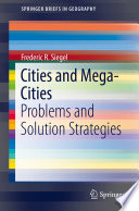 Cities and Mega-Cities : Problems and Solution Strategies /