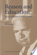 Reason and Education : Essays in Honor of Israel Scheffler /