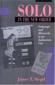 Solo in the new order : language and hierarchy in an Indonesian city /