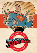 Superman, the golden age omnibus /
