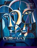 Criminology : theories, patterns and tyoloogies /