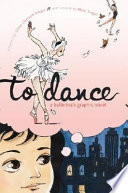To dance : a memoir /
