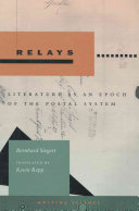 Relays : literature as an epoch of the postal system /