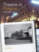 Theatre in passing : a Moscow photo-diary /