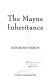 The Mayne inheritance /