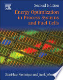 Energy optimization in process systems and fuel cells /
