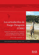 Los artiodáctilos de Fuego-Patagonia (Chile) : explotación alimenticia y su importancia en la tecnología ósea de los cazadores-recolectores del Holoceno medio y tardío /