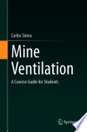 Mine Ventilation : A Concise Guide for Students /