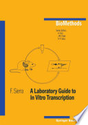 A laboratory guide to in vitro transcription /