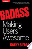 Badass : making users awesome /