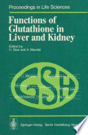 Functions of Glutathione in Liver and Kidney /