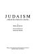 Judaism : the evolution of a faith /