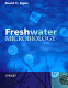 Freshwater microbiology : biodiversity and dynamic interactions of microorganisms in the freshwater environment /