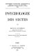 Psychologie des sectes /