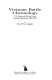 Vietnam battle chronology : U.S. Army and Marine Corps combat operations, 1965-1973 /