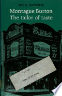 Montague Burton : the tailor of taste /