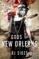 Gods of New Orleans /