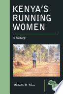Kenya's running women : a history /