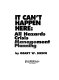 It can't happen here : all hazards crisis management planning /