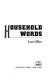 Household words /