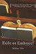 Exile or embrace? : congregations discerning their response to gay and lesbian Christians /