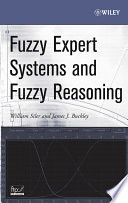 Fuzzy expert systems and fuzzy reasoning /