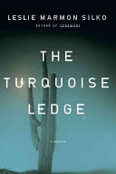 The turquoise ledge : a memoir /