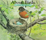 About birds : a guide for children /
