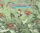 About hummingbirds : a guide for children /