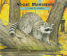 About mammals : a guide for children /