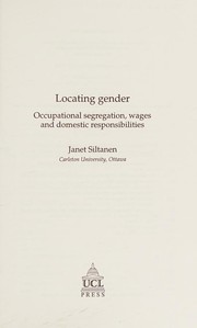Locating gender : occupational segregation, wages, and domestic responsibilities /
