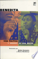 Benedita da Silva : vida política y amores de una mujer afrobrasileña /