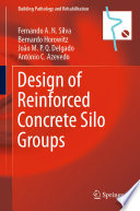 Design of Reinforced Concrete Silo Groups /