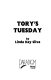 Tory's Tuesday /